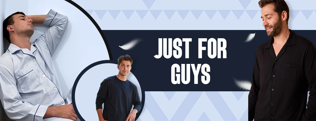 just for guys