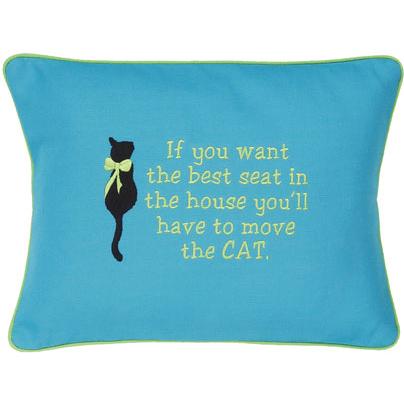 "If You Want The Best Seat in The House..." Aqua Embroidered Gift Pillow