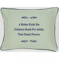 "A Mother Holds Her Children's Hands..." Green Embroidered Gift Pillow
