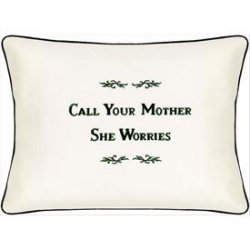 Call Your Mother, She Worries Cream Embroidered Pillow