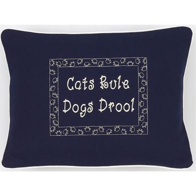"Cats Rule Dogs Drool" Navy Blue Embroidered Gift Pillow