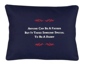 "Anyone Can Be A Father but..." Navy Blue Embroidered Gift Pillow