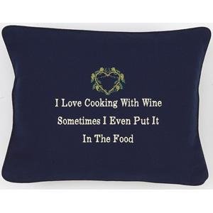 "I Love Cooking With Wine" Navy Blue Embroidered Gift Pillow