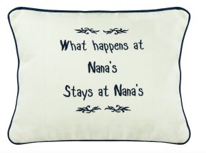 "What Happens At Nana's Stays At Nana's" Light Green Embroidered Gift Pillow