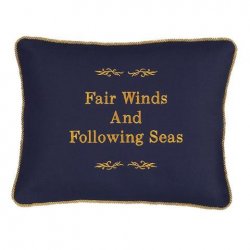 "Fair Winds and Following Seas" Blue Embroidered Gift Pillows