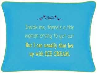 "Inside Me There's A Thin Woman..." Blue Embroidered Gift Pillow