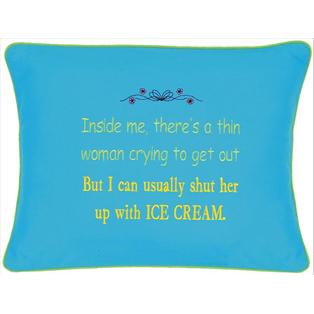 "Inside Me There's A Thin Woman..." Blue Embroidered Gift Pillow