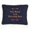"Fair Winds and Following Seas" Blue Embroidered Gift Pillows